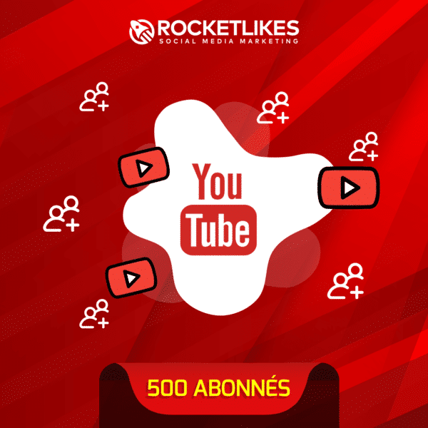 500 abonnes youtube