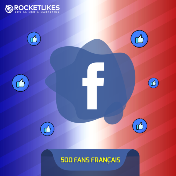 500 fans facebook francais