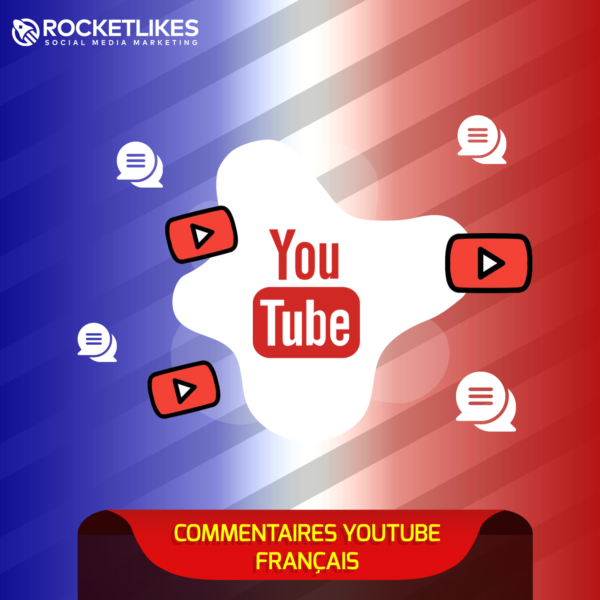 Acheter des commentaires YouTube français sur RocketLikes