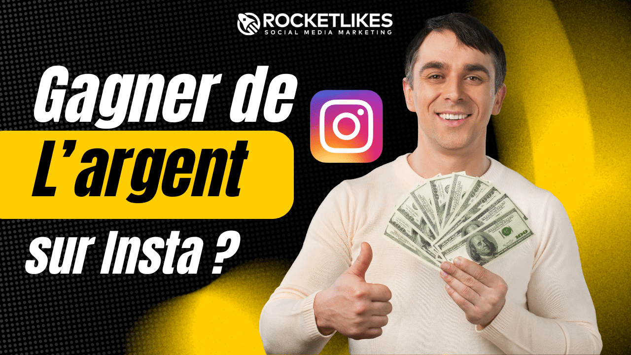 Comment gagner de l'argent grâce à Instagram