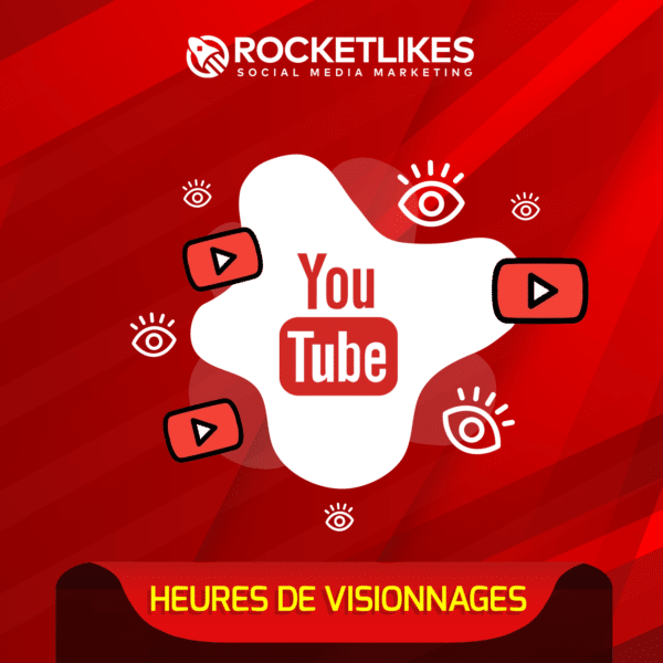 Monétiser votre chaîne YouTube en achetant des heures de visionnages sur RocketLikes