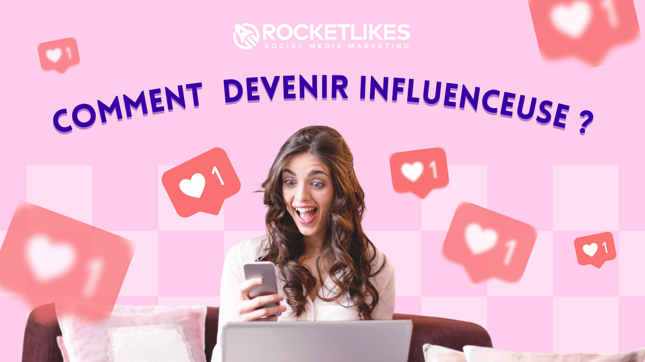 Comment devenir influenceuse sur Instagram ?